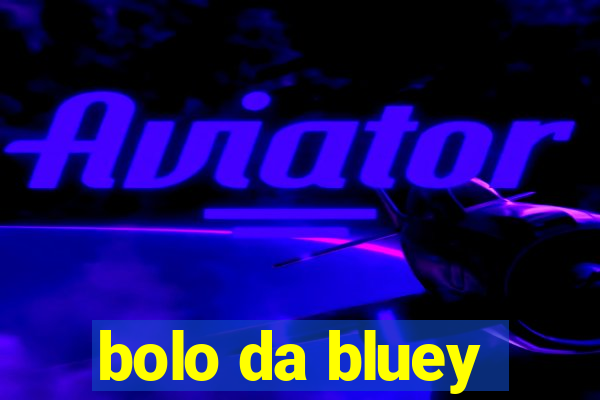 bolo da bluey